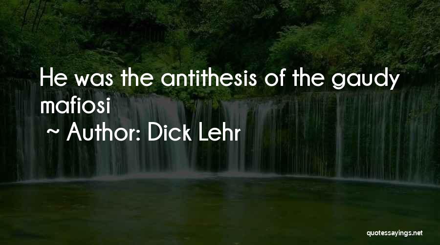 Dick Lehr Quotes 1152527