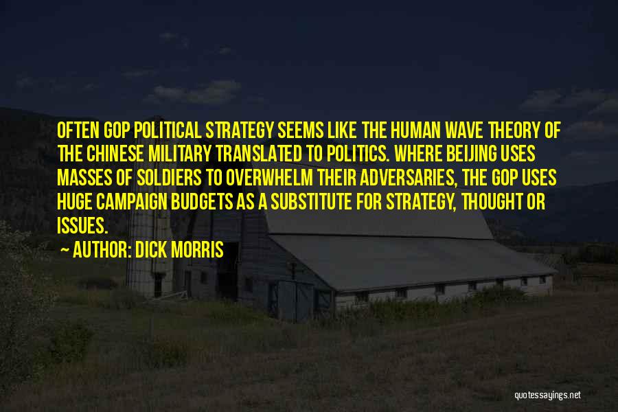 Dick Morris Quotes 1150300