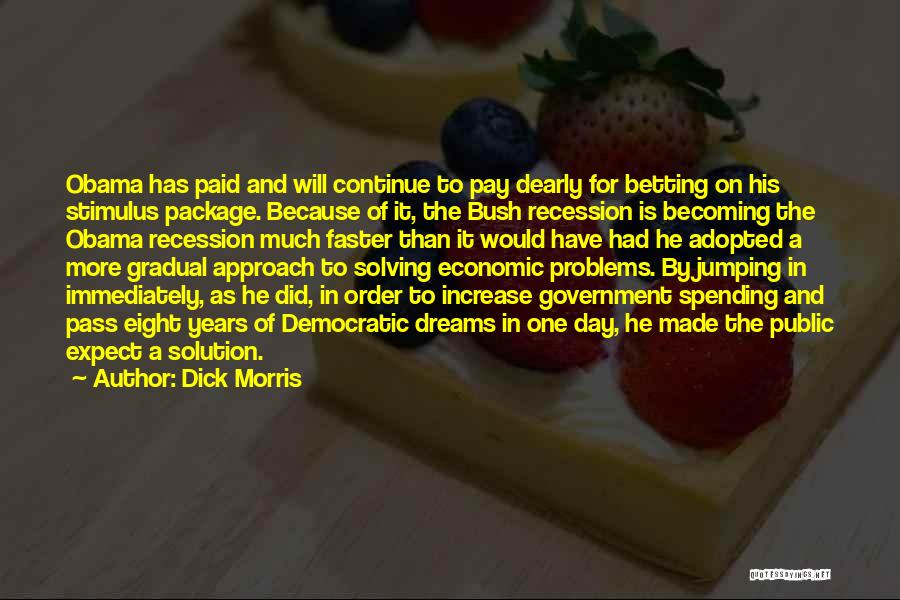 Dick Morris Quotes 1450990