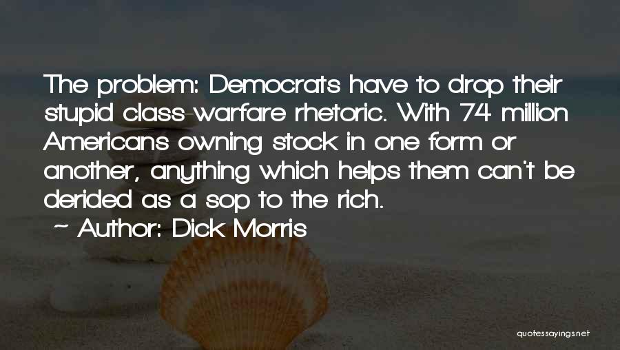 Dick Morris Quotes 1590095