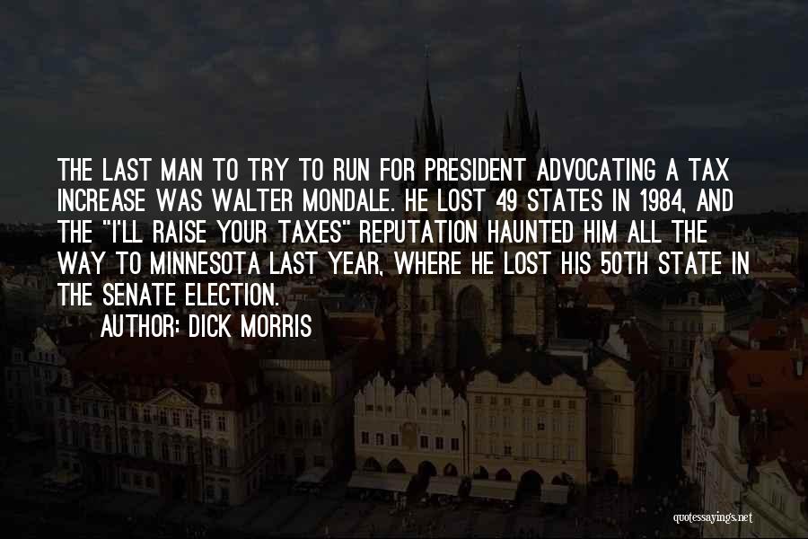 Dick Morris Quotes 1868949