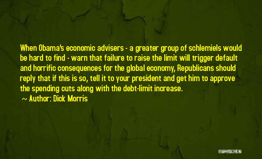 Dick Morris Quotes 2070148