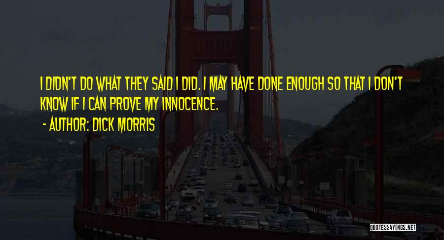 Dick Morris Quotes 283486