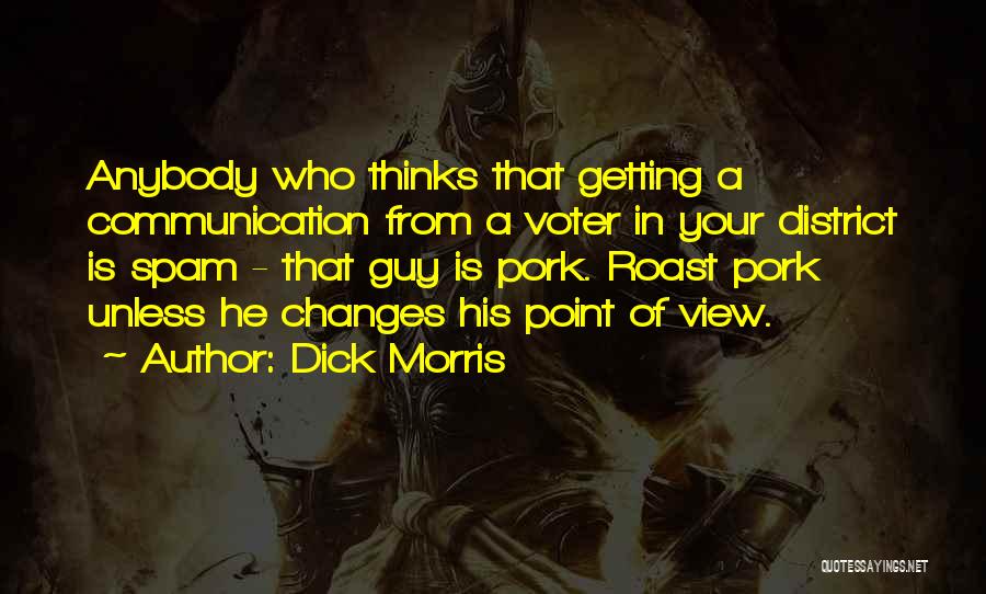 Dick Morris Quotes 868558