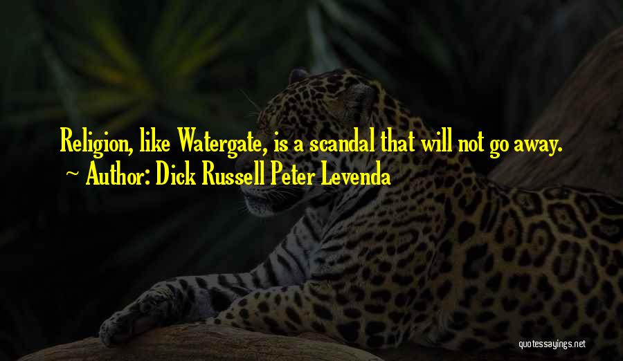 Dick Russell Peter Levenda Quotes 897736