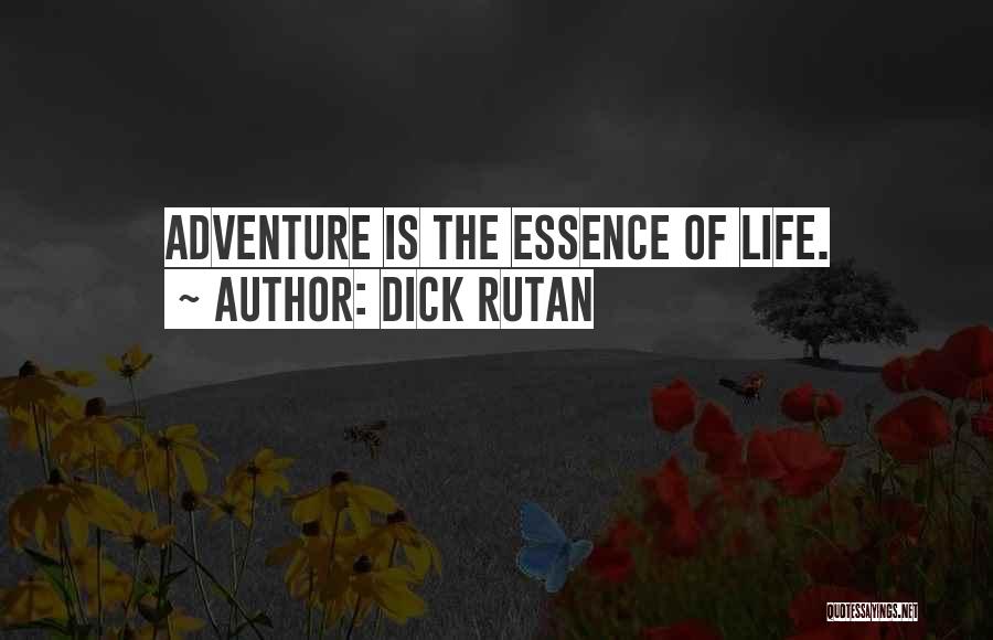 Dick Rutan Quotes 264884