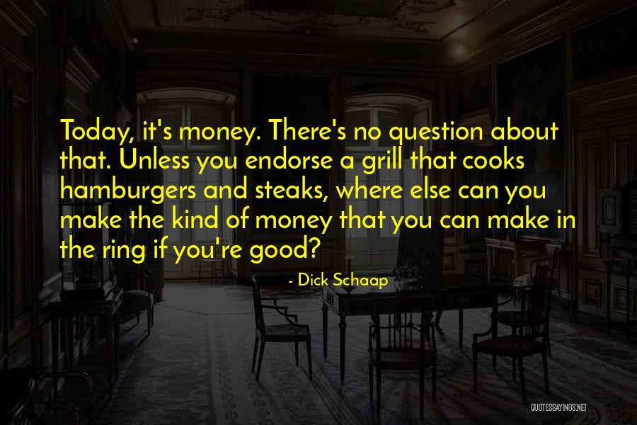 Dick Schaap Quotes 1288863