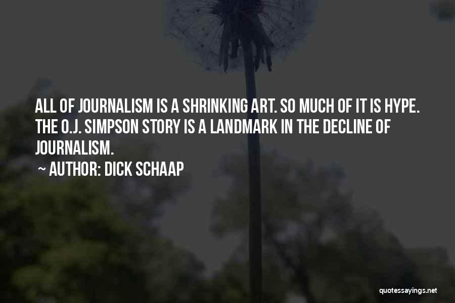 Dick Schaap Quotes 2007356