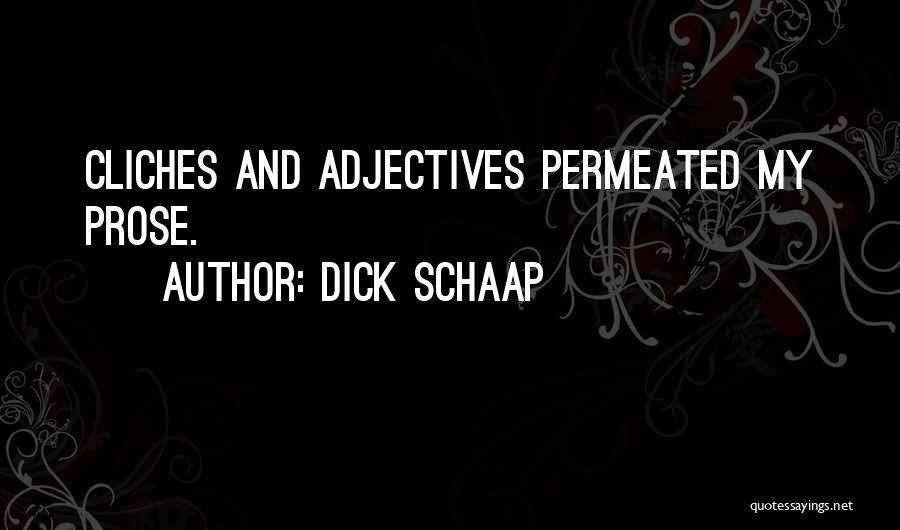 Dick Schaap Quotes 2119186