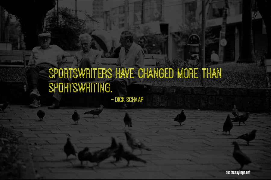 Dick Schaap Quotes 763893 Dick Schaap Quotes 763893