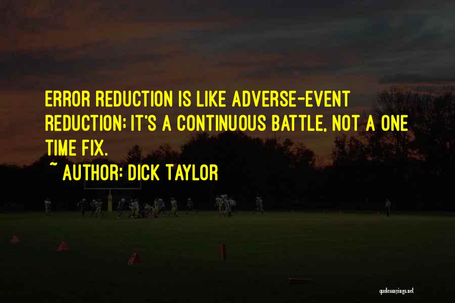 Dick Taylor Quotes 452903