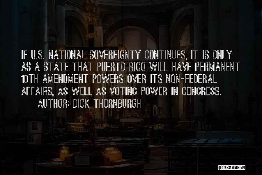 Dick Thornburgh Quotes 941397