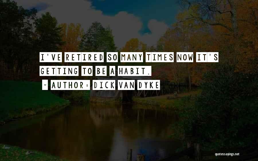 Dick Van Dyke Quotes 1225458