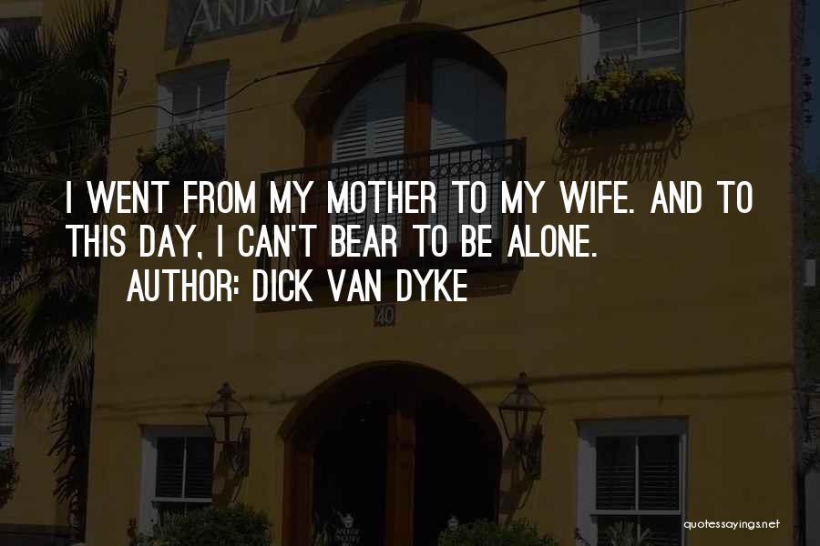 Dick Van Dyke Quotes 1473560