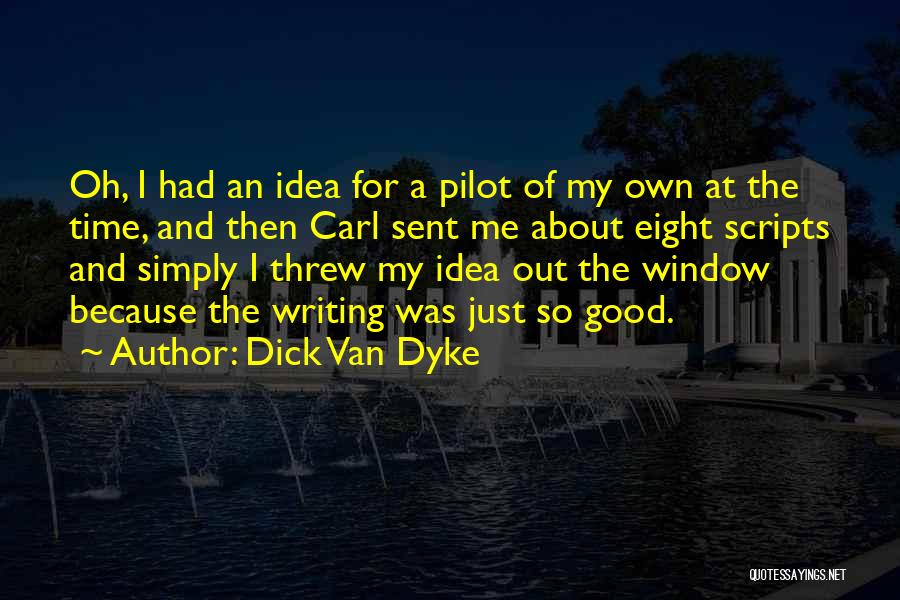 Dick Van Dyke Quotes 1914855