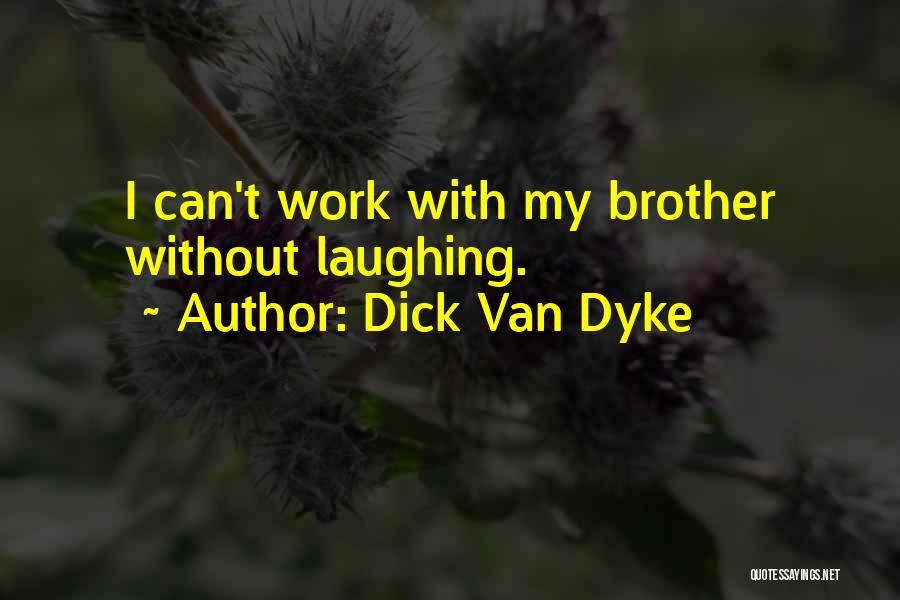 Dick Van Dyke Quotes 2053871