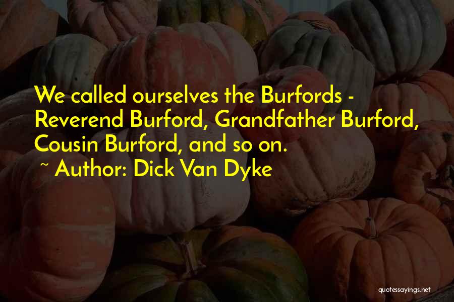 Dick Van Dyke Quotes 315649