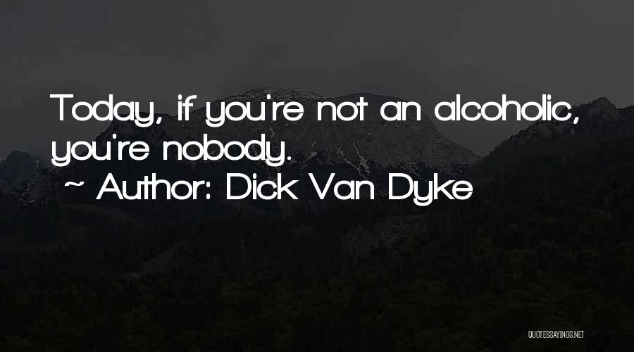 Dick Van Dyke Quotes 431400