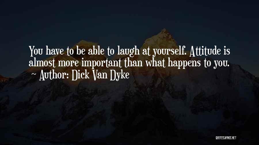 Dick Van Dyke Quotes 882196