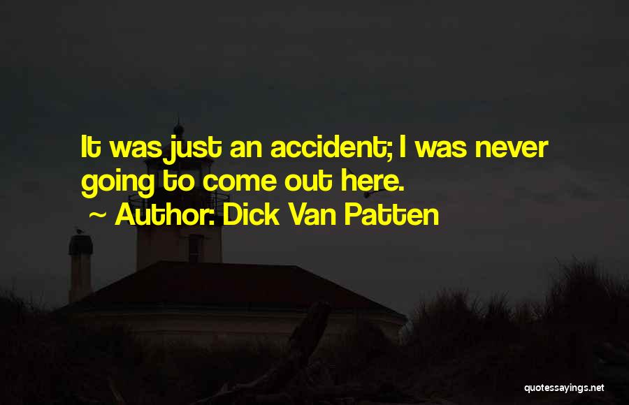 Dick Van Patten Quotes 1172238