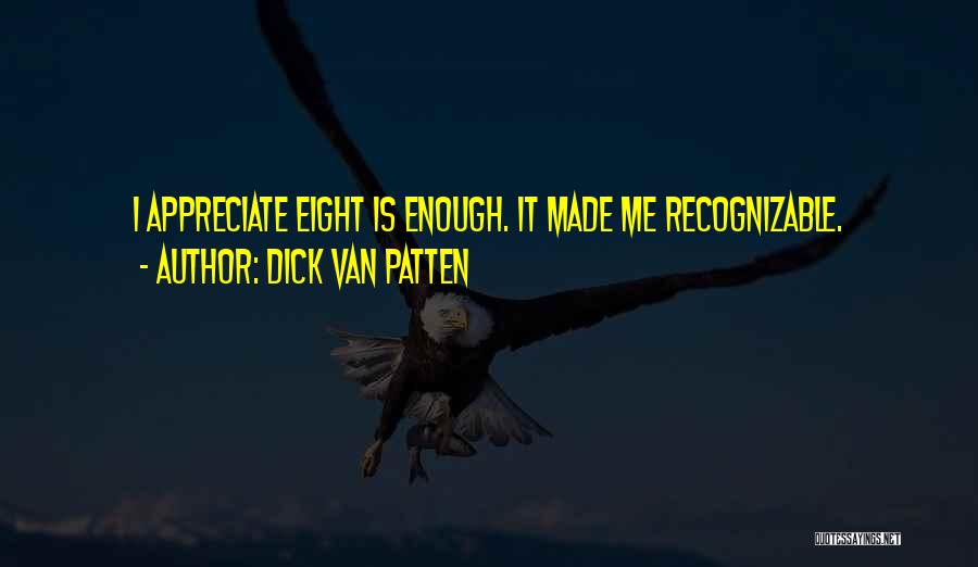 Dick Van Patten Quotes 1275316