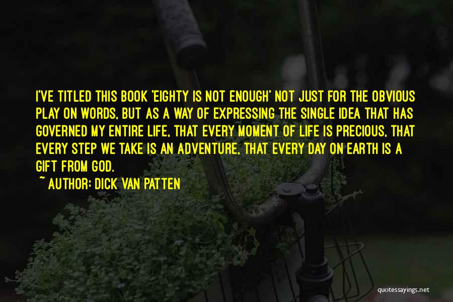 Dick Van Patten Quotes 1279624