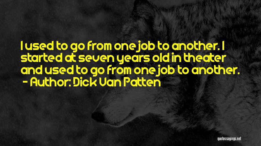 Dick Van Patten Quotes 1461870