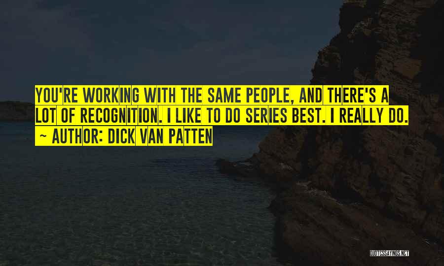 Dick Van Patten Quotes 1593498