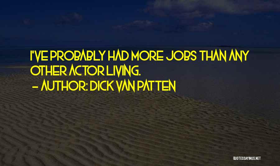 Dick Van Patten Quotes 500528