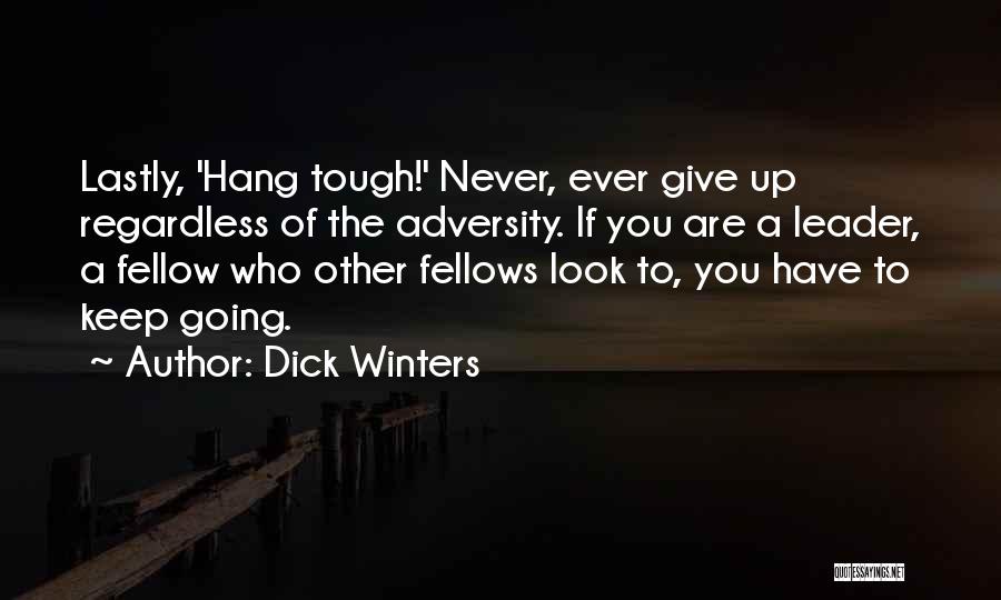 Dick Winters Quotes 658471