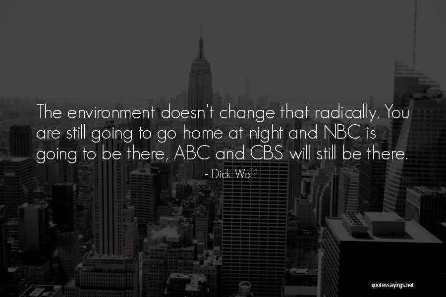 Dick Wolf Quotes 1703546 Dick Wolf Quotes 1703546
