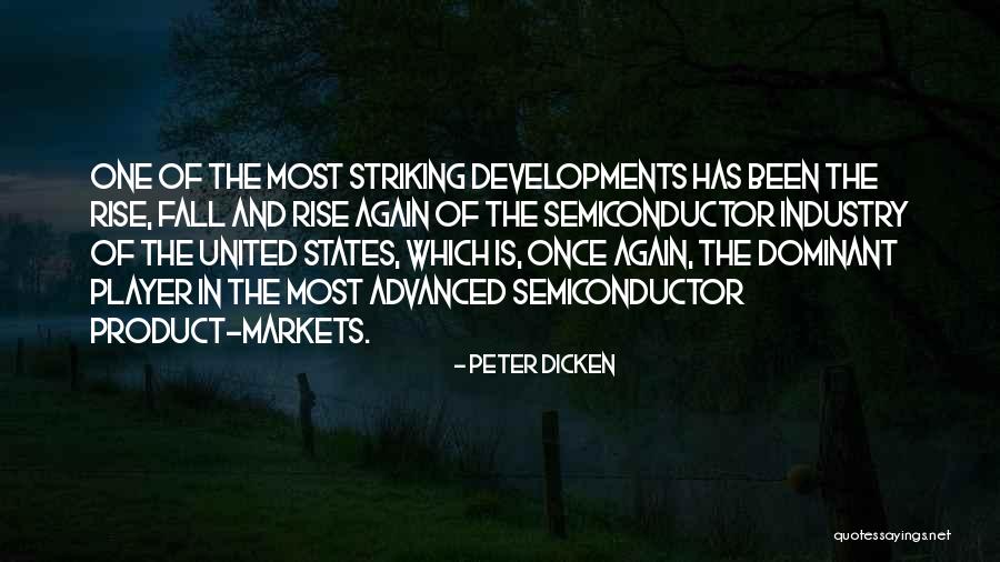 Dicken Quotes By Peter Dicken Dicken Quotes By Peter Dicken