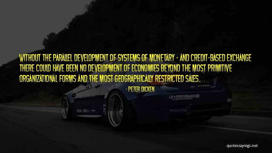 Dicken Quotes By Peter Dicken Dicken Quotes By Peter Dicken