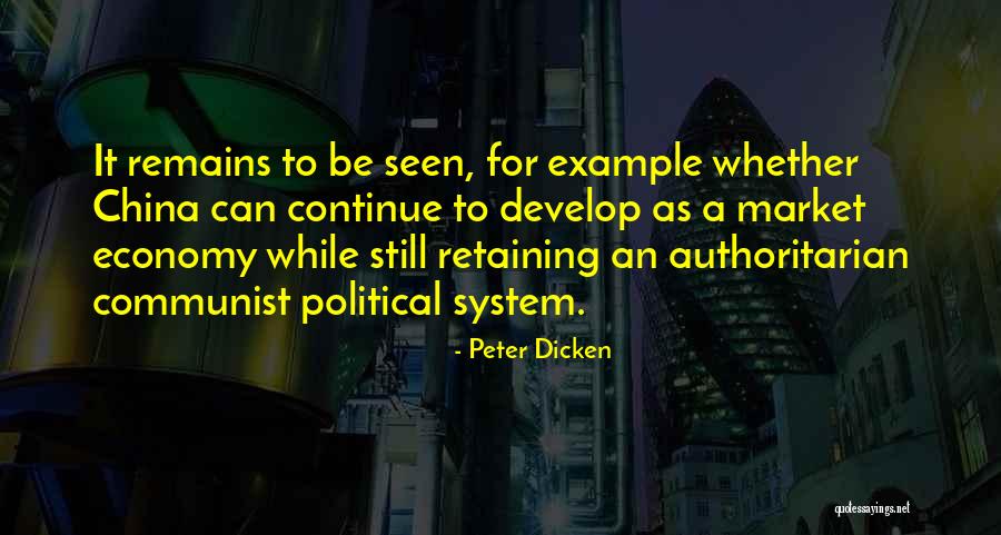 Dicken Quotes By Peter Dicken Dicken Quotes By Peter Dicken