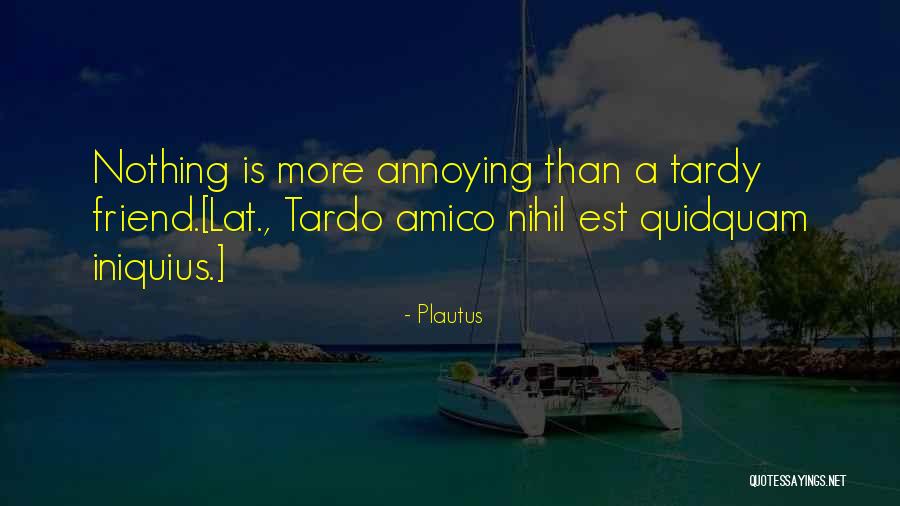 Dicken Quotes By Plautus Dicken Quotes By Plautus