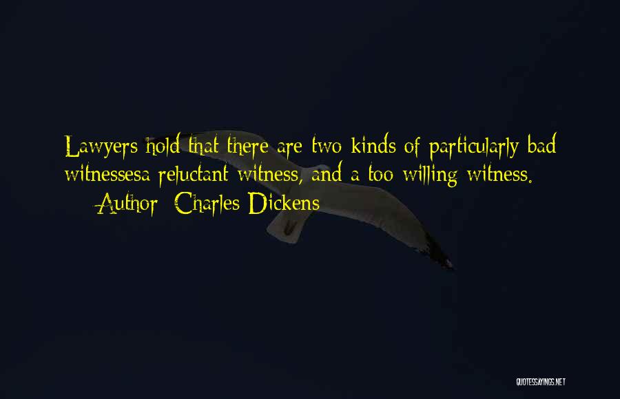 Dickens Lawyers Quotes By Charles Dickens