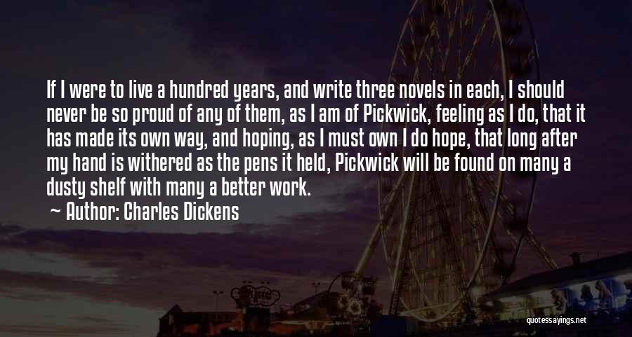 Dickens Pickwick Quotes By Charles Dickens