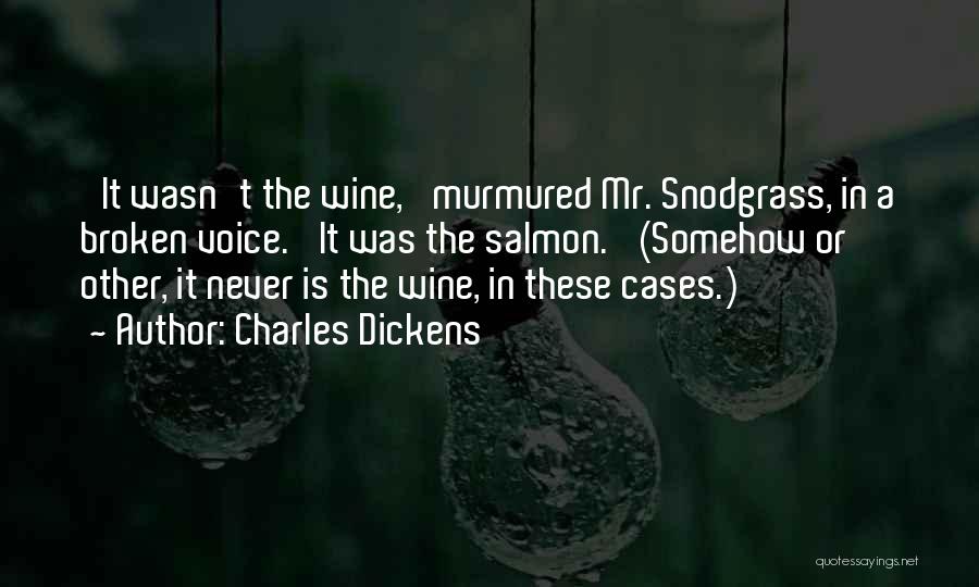 Dickens Quotes By Charles Dickens