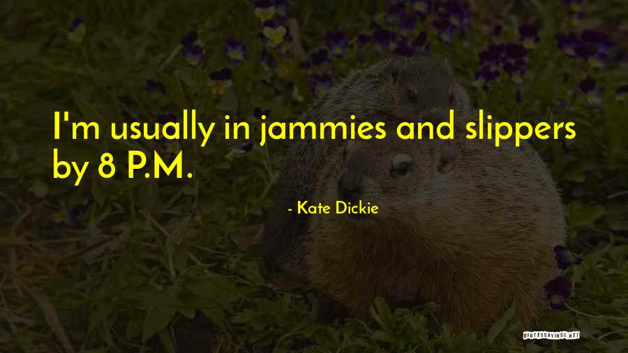 Dickie Quotes By Kate Dickie Dickie Quotes By Kate Dickie