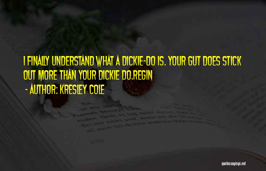 Dickie V Quotes By Kresley Cole