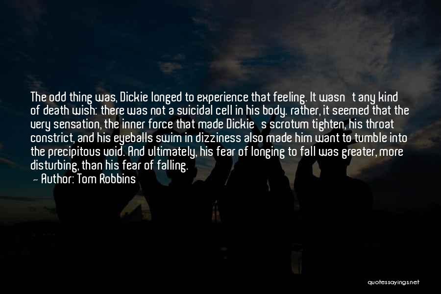 Dickie V Quotes By Tom Robbins
