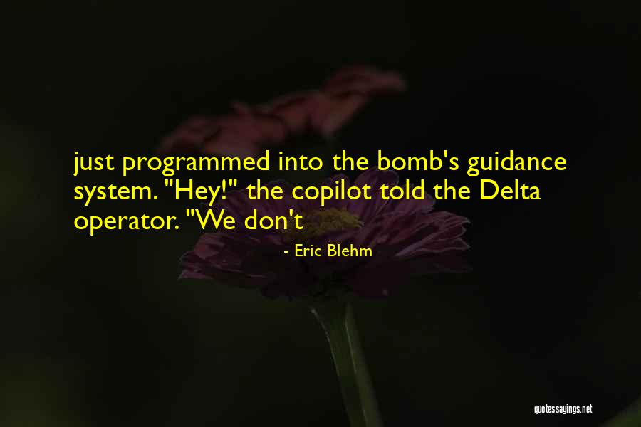 Dickinson Isd Quotes By Eric Blehm Dickinson Isd Quotes By Eric Blehm