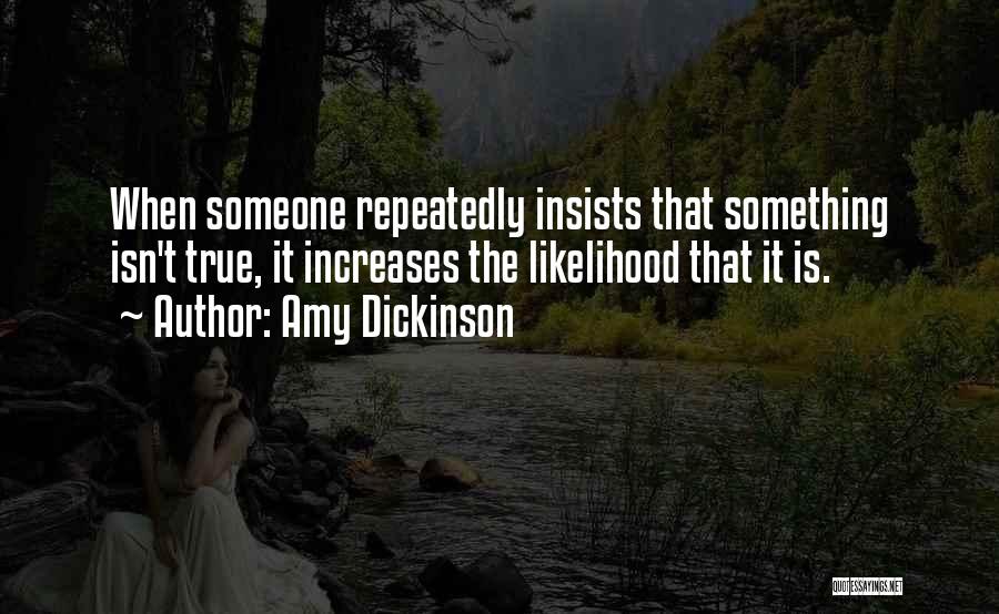 Dickinson Quotes By Amy Dickinson