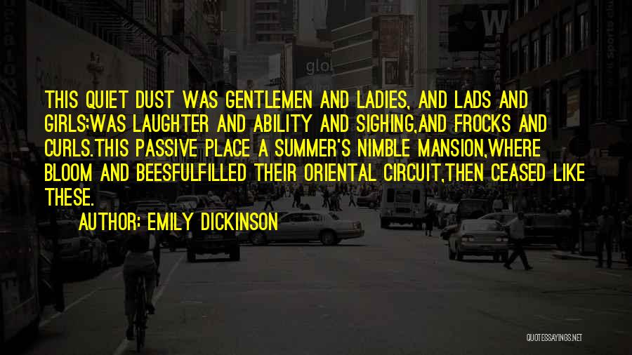 Dickinson Quotes By Emily Dickinson