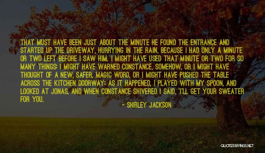 Dickman Road Quotes By Shirley Jackson Dickman Road Quotes By Shirley Jackson