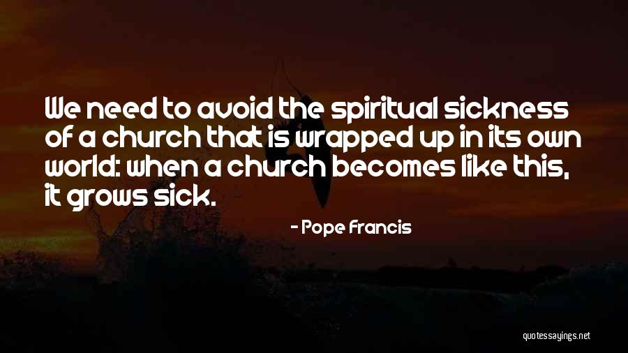 Dickon Pownall Gray Quotes By Pope Francis Dickon Pownall Gray Quotes By Pope Francis
