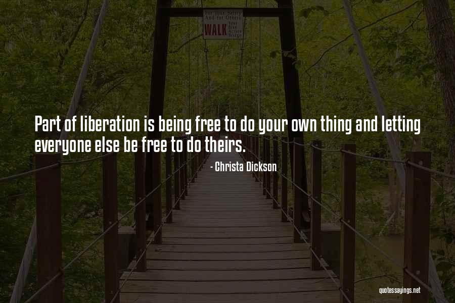 Dickson Quotes By Christa Dickson Dickson Quotes By Christa Dickson