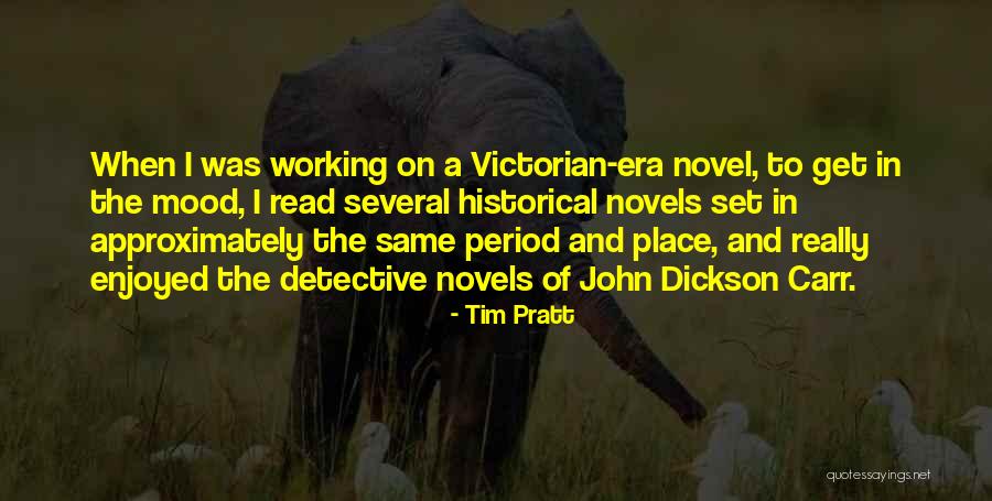 Dickson Quotes By Tim Pratt Dickson Quotes By Tim Pratt