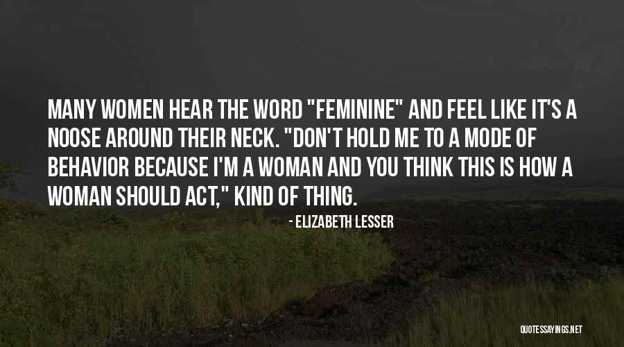 Dickstein Lewis Quotes By Elizabeth Lesser Dickstein Lewis Quotes By Elizabeth Lesser