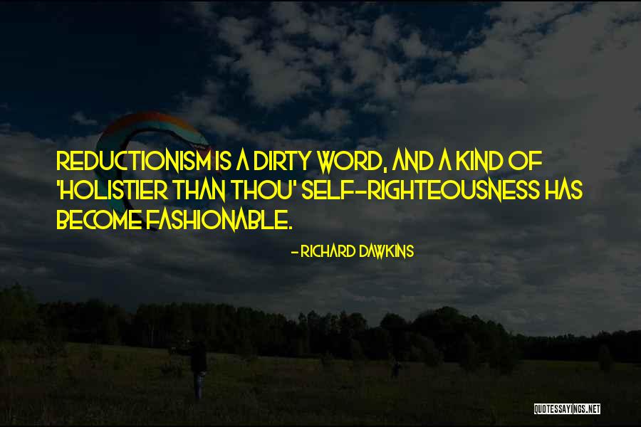 Dickweeds Nothing But Dickweeds Quotes By Richard Dawkins Dickweeds Nothing But Dickweeds Quotes By Richard Dawkins